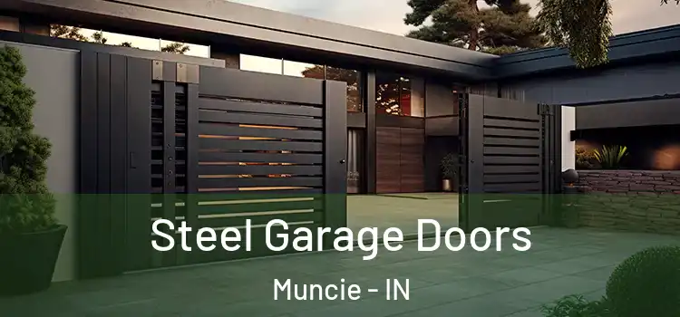  Steel Garage Doors Muncie - IN